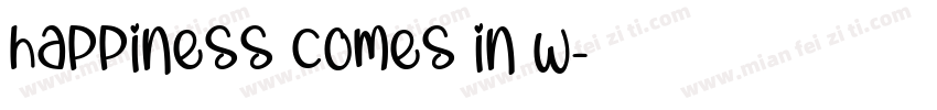 happiness comes in w字体转换